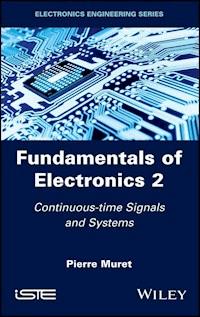 Fundamentals of Electronics 2 - Pierre Muret - E-Book