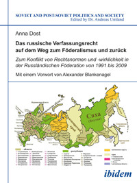 Das russische Verfassungsrecht auf dem Weg zum Föderalismus und zurück - Anna Dost - E-Book