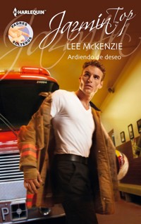 Ardiendo de deseo - Lee Mckenzie - E-Book