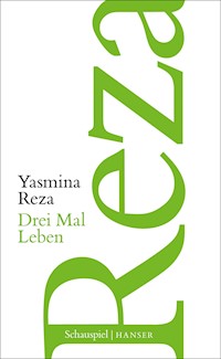 Drei Mal Leben - Yasmina Reza - E-Book