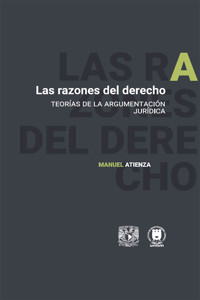 Las razones del derecho - Manuel Atienza - E-Book