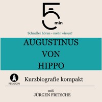 Augustinus von Hippo: Kurzbiografie kompakt - 5 Minuten - Hörbuch
