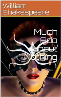 Much Ado about Nothing - William Shakespeare - E-Book