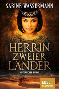 Herrin zweier Länder - Sabine Wassermann - E-Book