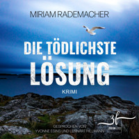Die tödlichste Lösung - Miriam Rademacher - Hörbuch