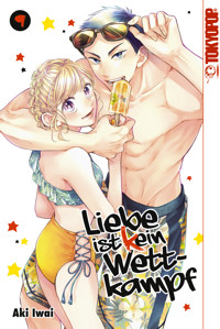 Liebe ist (k)ein Wettkampf, Band 09 - Aki Iwai - E-Book