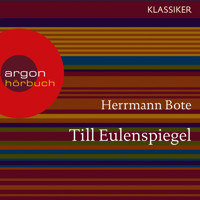 Till Eulenspiegel (Ungekürzte Lesung) - Hermann Bote - Hörbuch