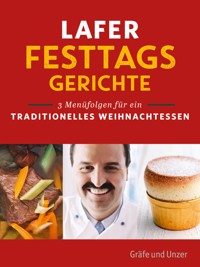 Lafer Festtagsgerichte - Johann Lafer - E-Book