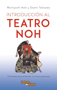 Introducción al teatro noh - Michiyoshi Aoki - E-Book