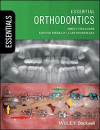 Essential Orthodontics - Birgit Thilander - E-Book