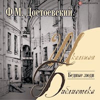 Бедные люди - Федор Михайлович Достоевский - Hörbuch