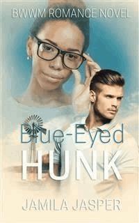 Blue-Eyed Hunk - Jamila Jasper - E-Book