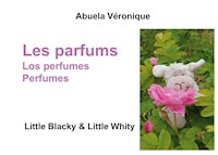 Les parfums - Abuela Véronique - E-Book