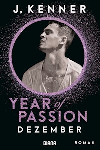 Year of Passion. Dezember - J. Kenner - E-Book