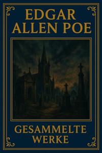 Der Untergang des Hauses Usher - Edgar Allan Poe - E-Book