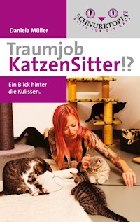 Traumjob Katzensitter - Daniela Müller - E-Book