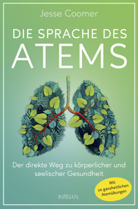 Die Sprache des Atems - Jesse Coomer - E-Book