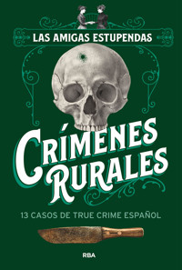 Crímenes rurales - Las amigas estupendas - E-Book