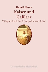 Kaiser und Galiläer - Henrik Ibsen - E-Book