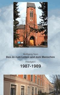 Das Ja zum Leben und zum Menschen, Band 10 - Wolfgang Nein - E-Book