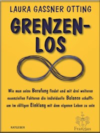 Grenzenlos - Laura Gassner Otting - E-Book