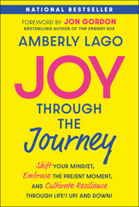 Joy Through the Journey - Amberly Lago - E-Book