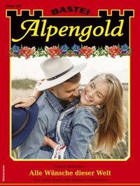 Alpengold 407 - Hanni Birkmoser - E-Book