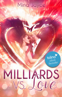 Milliards vs. Love - Mina Jayce - E-Book