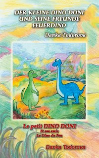 Der kleine Dino Doni und seine Freunde - Danka Todorova - E-Book