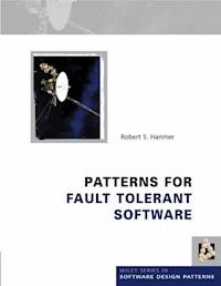 Patterns for Fault Tolerant Software - Robert S. Hanmer - E-Book