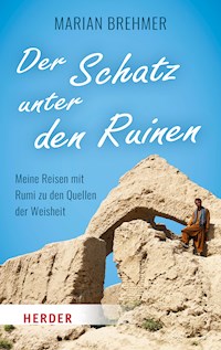Der Schatz unter den Ruinen - Marian Brehmer - E-Book