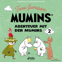 Abenteuer mit den Mumins (Band 2) - Tove Jansson - Hörbuch