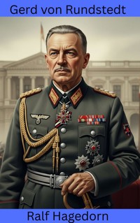 Gerd von Rundstedt - Ralf Hagedorn - E-Book