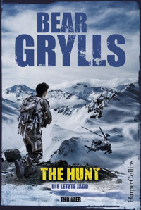 The Hunt – Die letzte Jagd - Bear Grylls - E-Book + Hörbuch