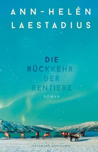 Die Rückkehr der Rentiere - Ann-Helén Laestadius - E-Book