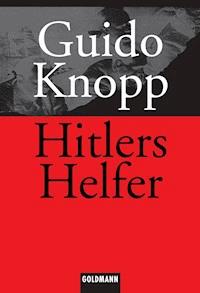 Hitlers Helfer - Guido Knopp - E-Book