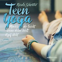 Teen Yoga - Nicole Schröter - E-Book