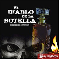 El diablo de la botella - Robert Louis Stevenson - Hörbuch