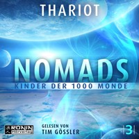 Kinder der 1000 Monde - Nomads, Band 3 (ungekürzt) - Thariot - Hörbuch
