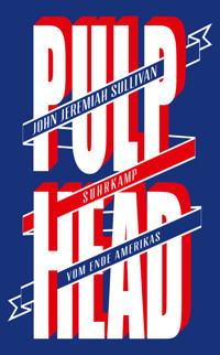 Pulphead - John Jeremiah Sullivan - E-Book