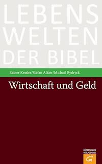 Wirtschaft und Geld - Rainer Kessler - E-Book