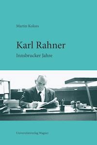 Karl Rahner - Martin Kolozs - E-Book