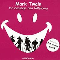 Ich besteige den Riffelberg - Mark Twain - Hörbuch