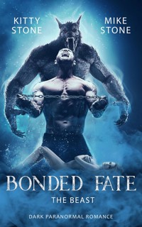 Bonded Fate - The Beast - Kitty Stone - E-Book