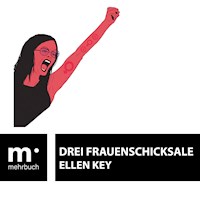 Drei Frauenschicksale - Ellen Key - E-Book