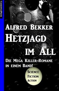 Hetzjagd im All - Alfred Bekker - E-Book