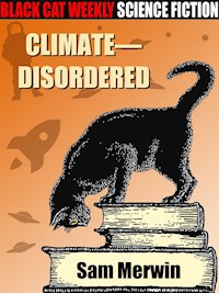 Climate -- Disordered - Sam Merwin - E-Book