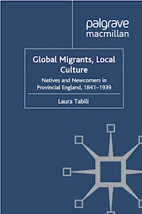 Global Migrants, Local Culture - Laura Tabili - E-Book