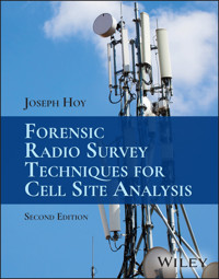 Forensic Radio Survey Techniques for Cell Site Analysis - Joseph Hoy - E-Book