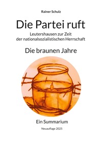 Die Partei ruft - Rainer Schulz - E-Book